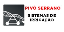 PIVÔ SERRANO | Sistemas de Irrigação