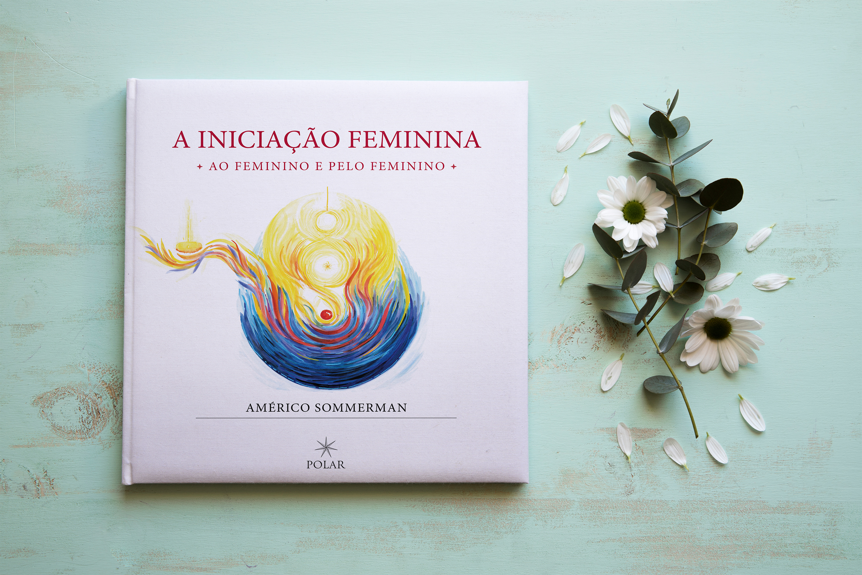 A Iniciação Feminina – Ao Feminino e pelo Feminino