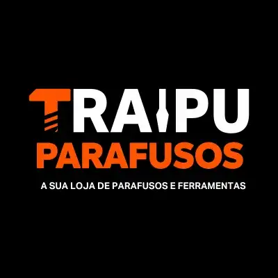 TRAIPU | Parafusos e Ferramentas