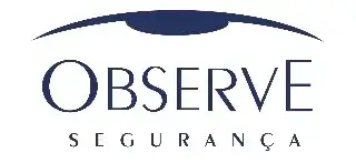 OBSERVE | Segurança e Serviços