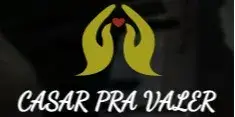 CASAR PRA VALER