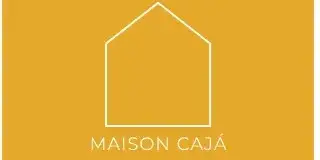 MAISON CAJÁ